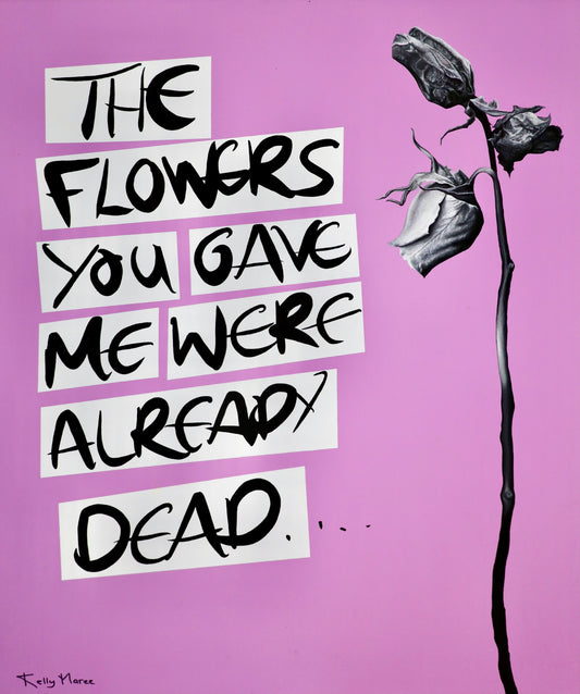 The Flowers You Gave Me" Original Painting